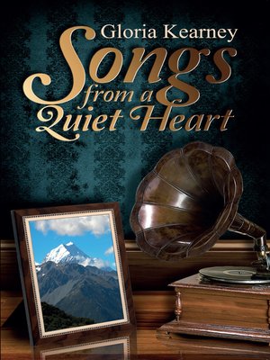 cover image of Songs from a Quiet Heart